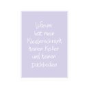 Postkarte Hoch  "Warum hat mein Kleiderschrank...