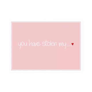 Postkarte Quer   "you have stolen my heart"
