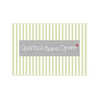 Postkarte Quer "Quatsch keine Opern"