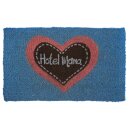"Hotel Mama" Kokos Fußmatte Material:...