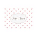 Postkarte Quer  " Drama Queen "
