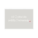 Postkarte Quer " Wir 2 wären das perfekte...