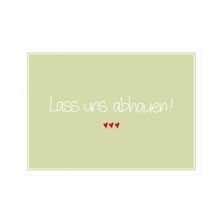 Postkarte Quer " Lass uns abhauen "