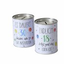 Spardose Geburtstag 18 & 30, 2 sort., Rund, H 14,00...